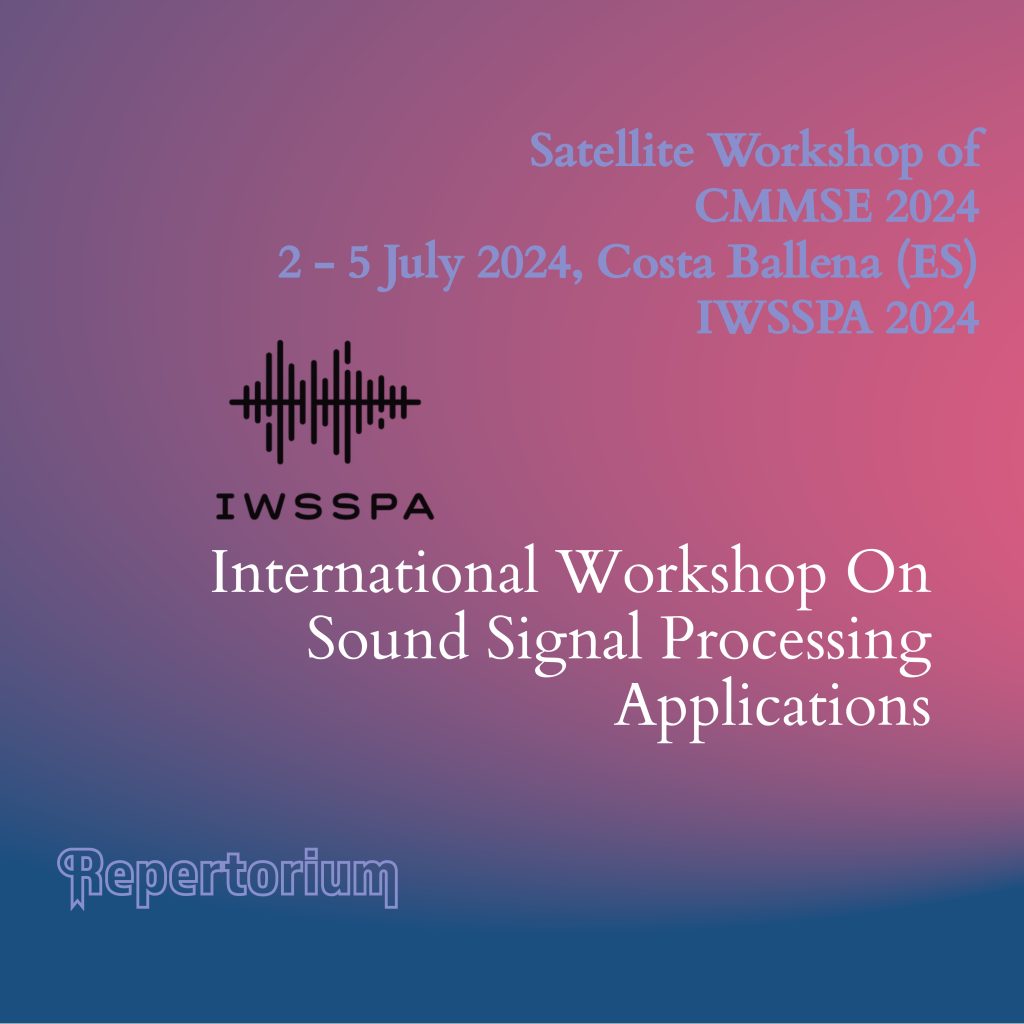 Join Us at the International Workshop on Sound Signal Processing Applications (IWSSPA) 2024! 1 Repertorium social media plan IWSSPA - Repertorium AI will revolutionise music scholarship, enhance streaming revenues, and empower musicians